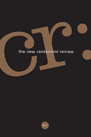 CR: The New Centennial Review 21, no. 1 de Scott Michaelsen