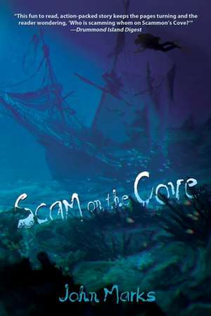 Scam on the Cove de John Marks