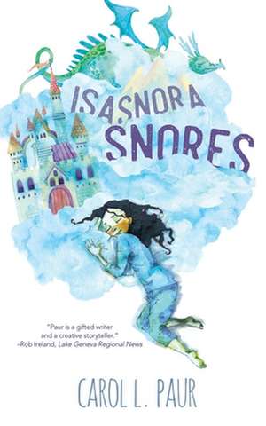 Isasnora Snores de Carol L. Paur