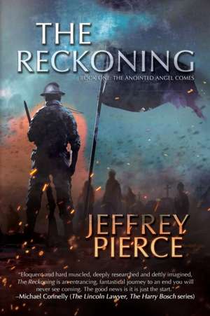 The Reckoning de Jeffrey Pierce