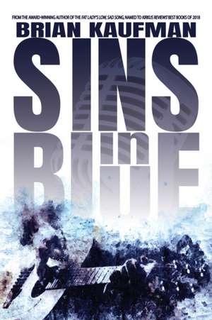 Sins in Blue de Brian Kaufman