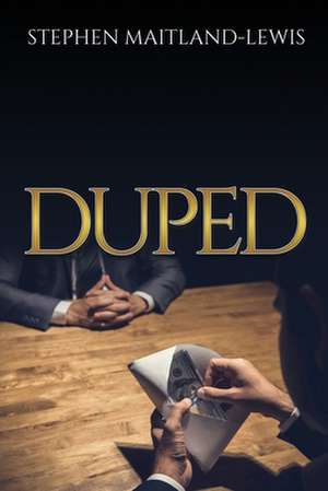 Duped de Stephen Maitland-Lewis