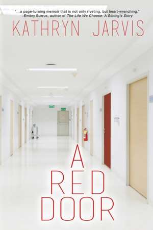 A Red Door de Kathryn Jarvis