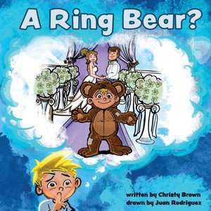 A Ring Bear? de Christy Brown
