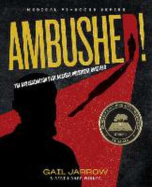 Ambushed! de Gail Jarrow