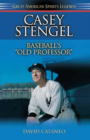 Casey Stengel de David Cataneo