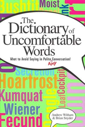 A Dictionary of Uncomfortable Words de Brian Snyder