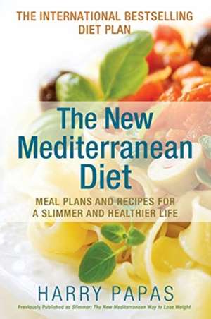 The New Mediterranean Diet de Harry Papas