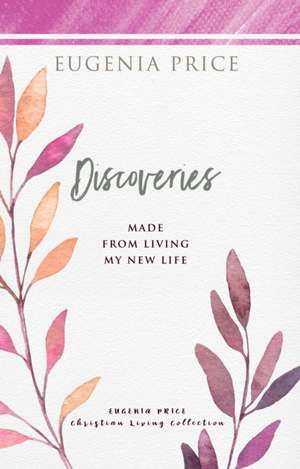 Discoveries de Eugenia Price