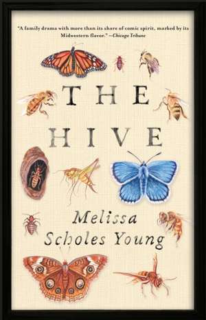 The Hive de Melissa Scholes Young