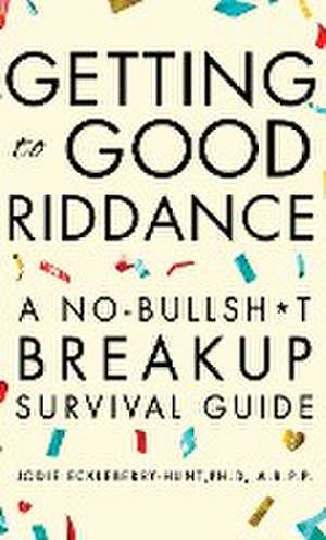 Getting to Good Riddance de Jodie Eckleberry-Hunt