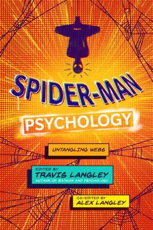 Spider-Man Psychology de Alex Langley