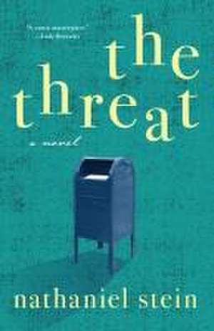 The Threat de Nathaniel Stein