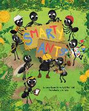 Smarty Ants de Corey Rosen Schwartz