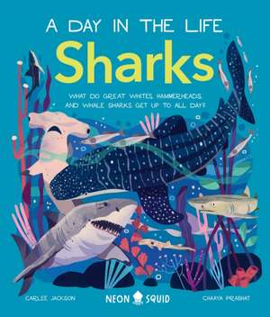 Sharks (a Day in the Life) de Carlee Jackson