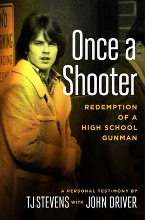 Once a Shooter de T J Stevens