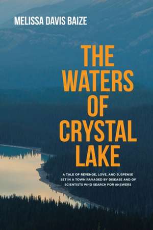 The Waters of Crystal Lake de Melissa Davis Baize