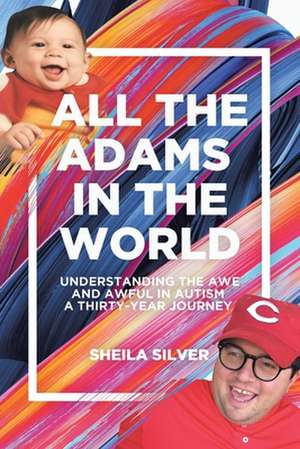 All the Adams in the World de Sheila Silver