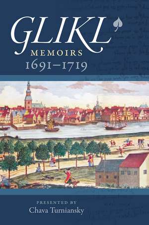 Glikl: Memoirs 1691-1719 de Glikl