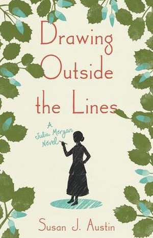 Drawing Outside the Lines de Susan Austin