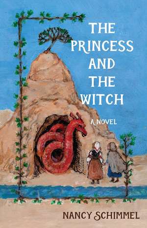 The Princess and the Witch de Nancy Schimmel