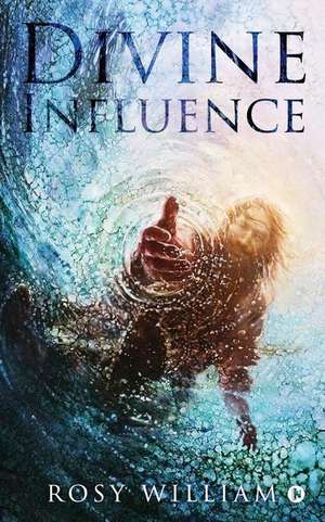 Divine Influence de Rosy William