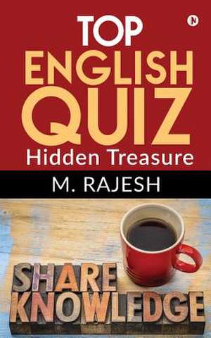 Top English Quiz: Hidden Treasure de M. Rajesh