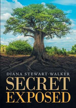 Secret Exposed de Diana Stewart-Walker