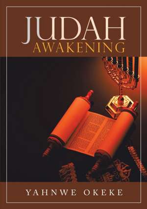 Judah Awakening de Yahnwe Okeke