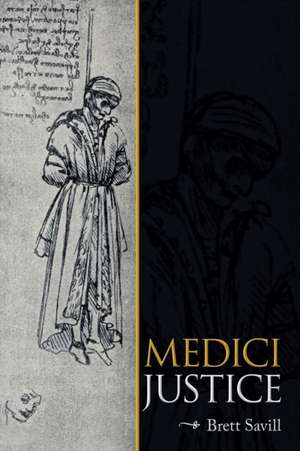 Medici Justice de Brett Savill