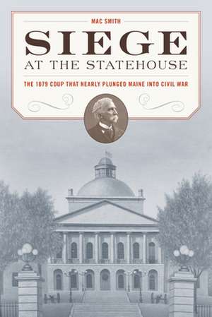 SIEGE AT THE STATEHOUSE de Mac Smith