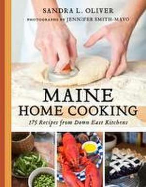 Maine Home Cooking de Sandra Oliver