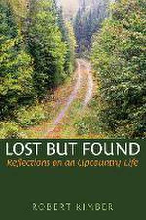 Lost But Found de Robert Kimber