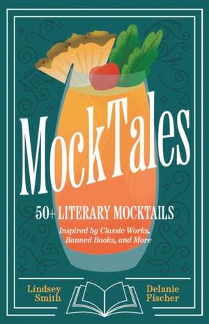 Mocktales de Lindsey Smith