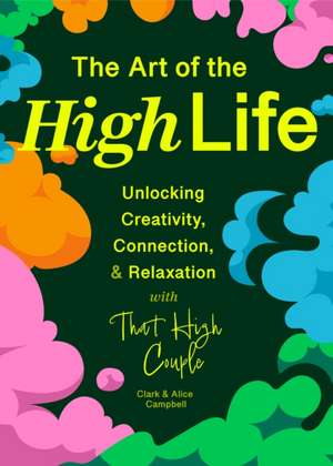 Wellness Through Weed de Alice Campbell