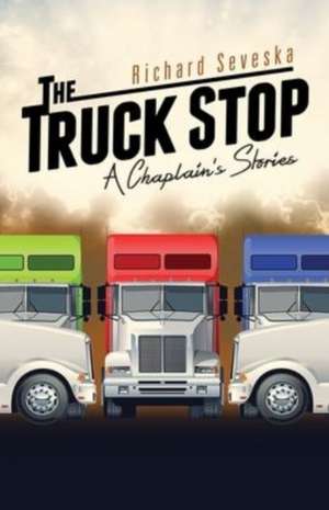 The Truck Stop de Richard Seveska