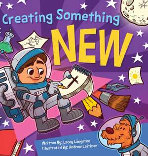 Creating Something New de Lacey Langston