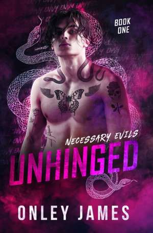 Unhinged de Onley James