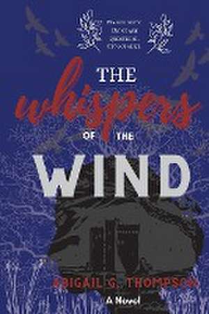 The Whispers of the Wind de Abigail Grace Thompson