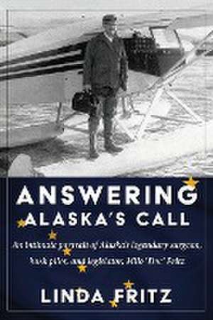 Answering Alaska's Call de Linda Fritz