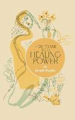 How to Use Your Healing Power de Joseph Murphy