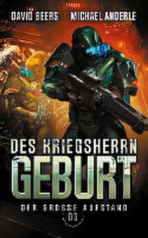 Des Kriegsherrn Geburt de David Beers