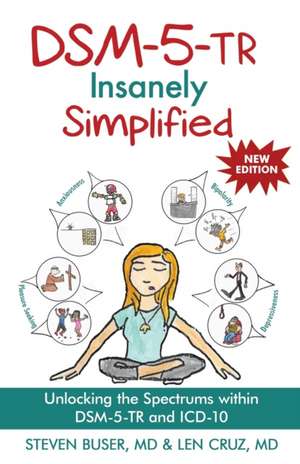 DSM-5-TR Insanely Simplified de Steven Buser