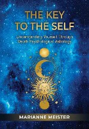 The Key to the Self de Marianne Meister