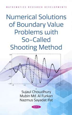 Chowdhury, S: Numerical Solutions of Boundary Value Problems de Sujaul Chowdhury