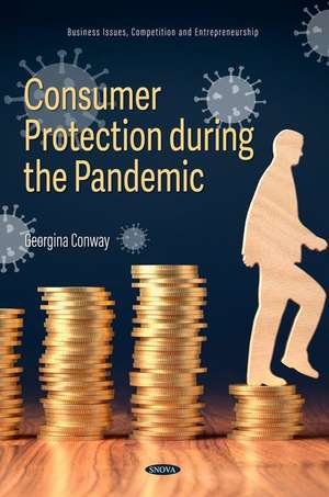 Consumer Protection during the Pandemic de Georgina Conway