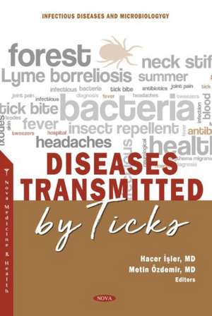 Diseases Transmitted by Ticks de Hacer &#304;&#351;ler