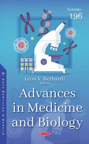 Advances in Medicine and Biology: Volume 196 de Leon V Berhardt