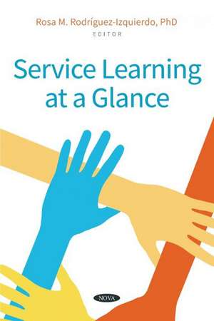 Service Learning at a Glance de Rosa M. Rodrguez-Izquierdo