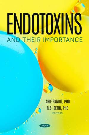 Endotoxins and their Importance de Arif Pandit